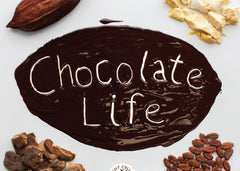 Chocolate Life Book: The Alchemy of Cacao for Flavor, Function, and Feeling